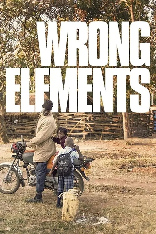 Wrong Elements (movie)