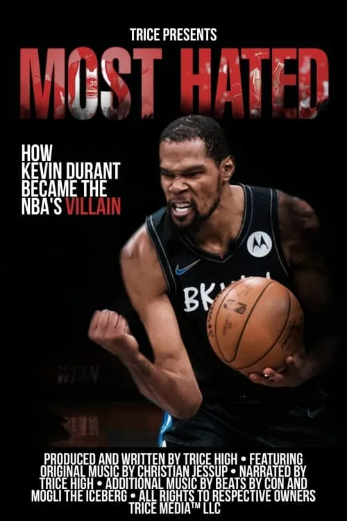 Most Hated: How Kevin Durant Became the NBA’s Villain (фильм)