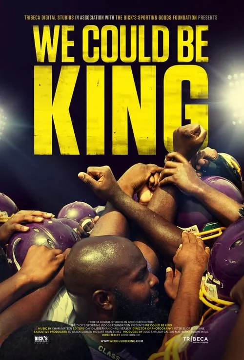 We Could Be King (movie)