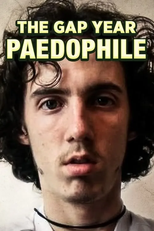 The Gap Year Paedophile (фильм)