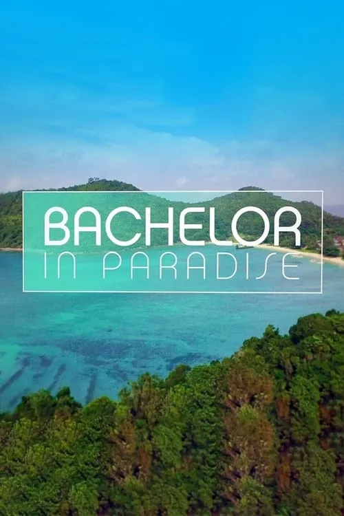 Bachelor in Paradise (сериал)