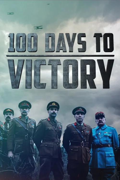 100 Days to Victory (сериал)