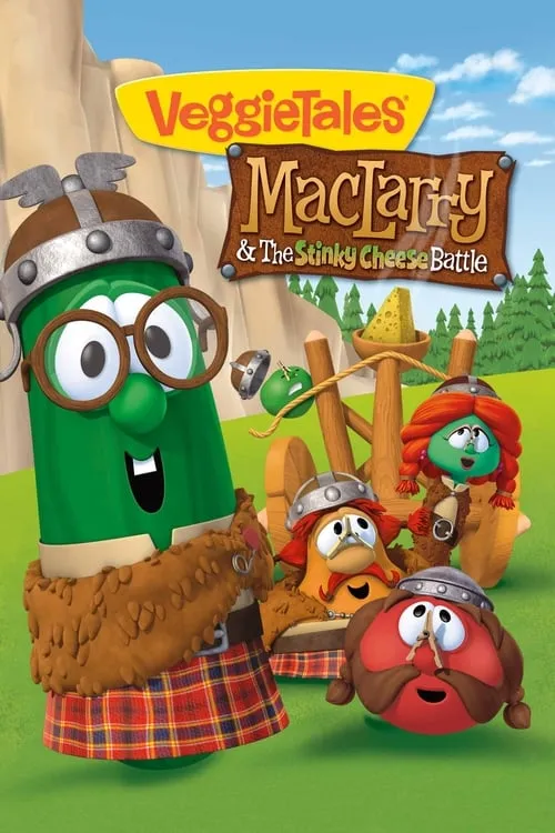 VeggieTales: MacLarry and the Stinky Cheese Battle (movie)