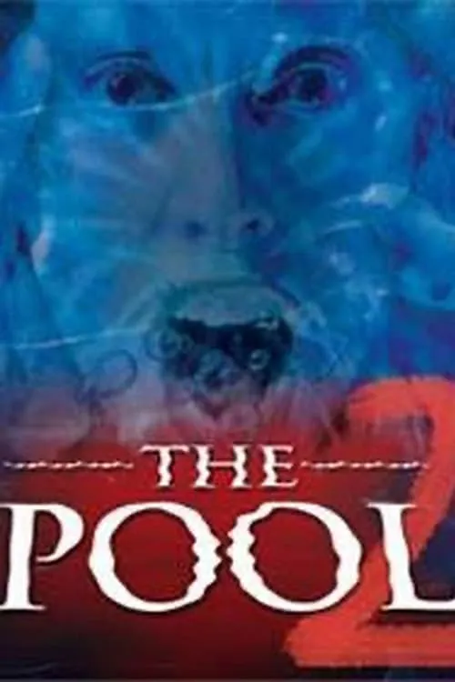 The Pool 2 (фильм)