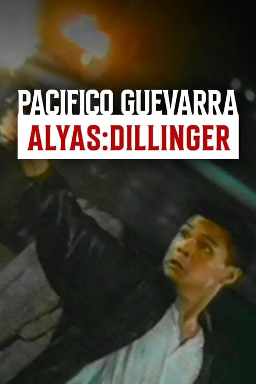 Pacifico Guevarra: Dillinger ng Dose Pares (movie)