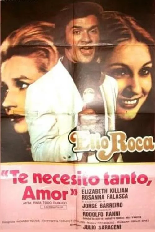 Te necesito tanto, amor (movie)