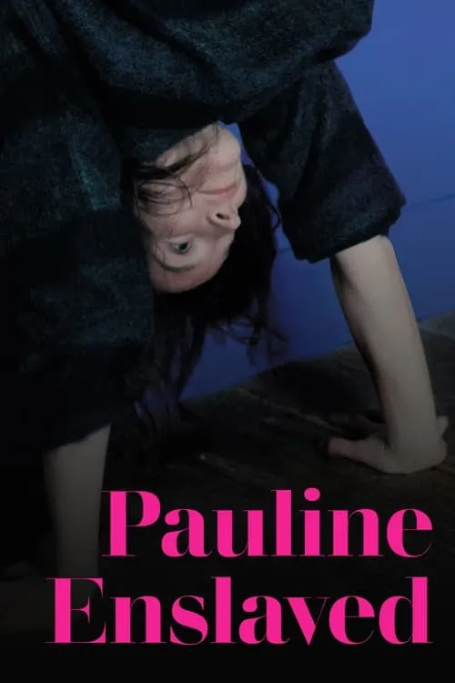 Pauline Enslaved (movie)