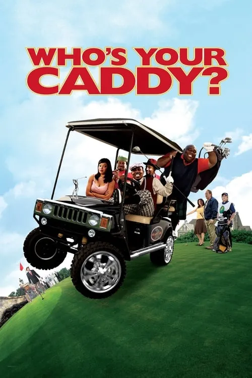 Who's Your Caddy? (movie)