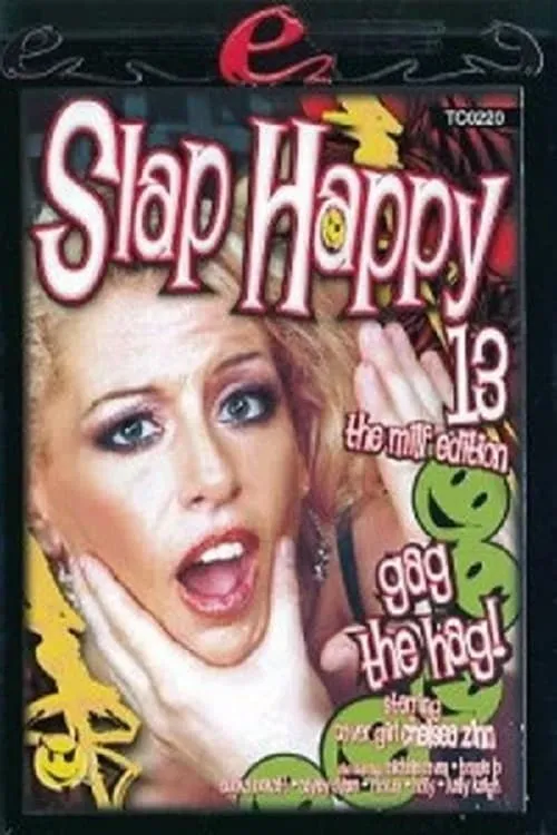 Slap Happy 13