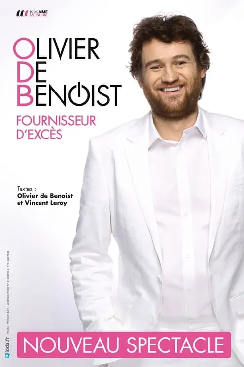 Olivier de Benoist - Fournisseur d'excès (movie)