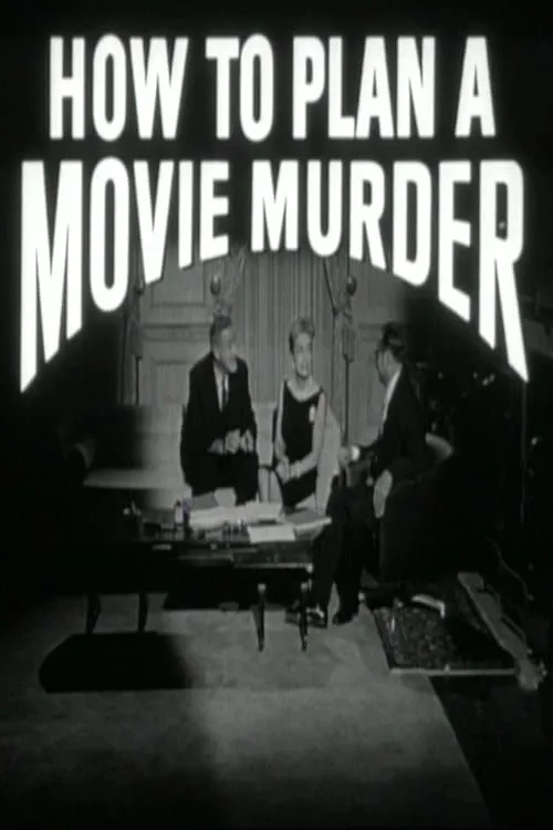 How to Plan a Movie Murder (movie)