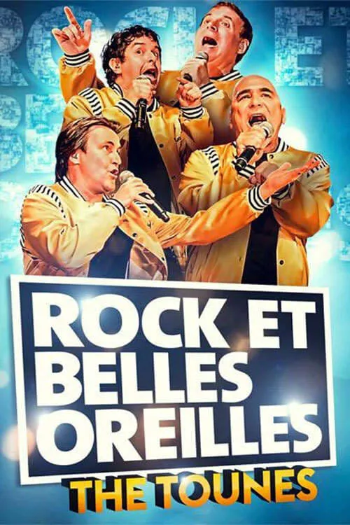 Rock et Belles Oreilles : The Tounes (movie)