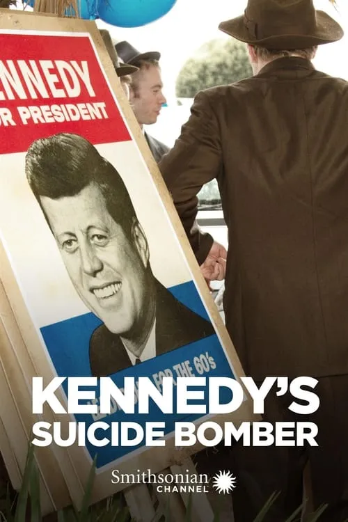 Kennedy's Suicide Bomber (фильм)