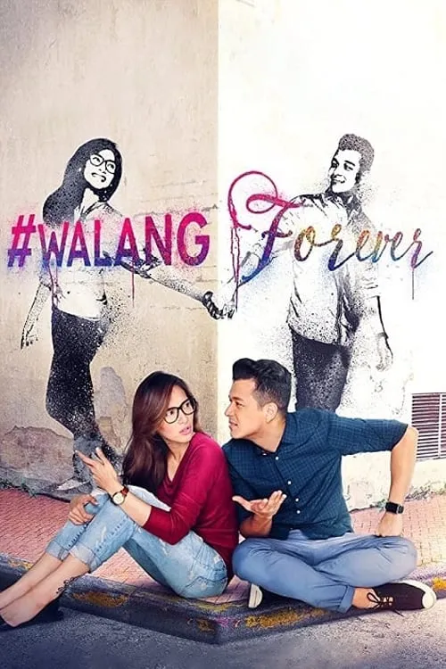 #WalangForever (movie)