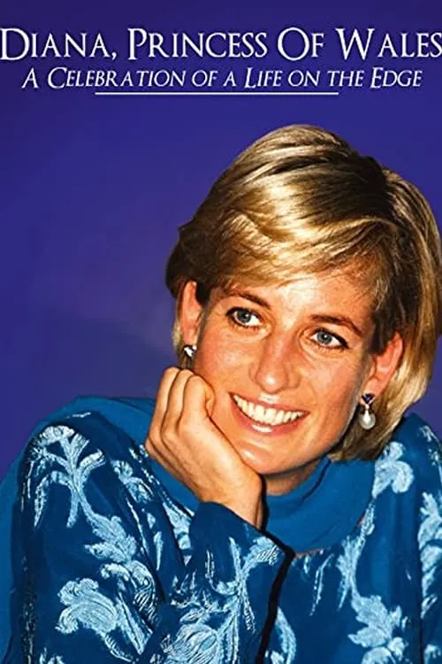 Diana Princess of Wales: a Celebration of a Life (movie)