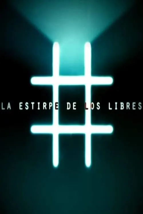 La Estirpe de los Libres (series)