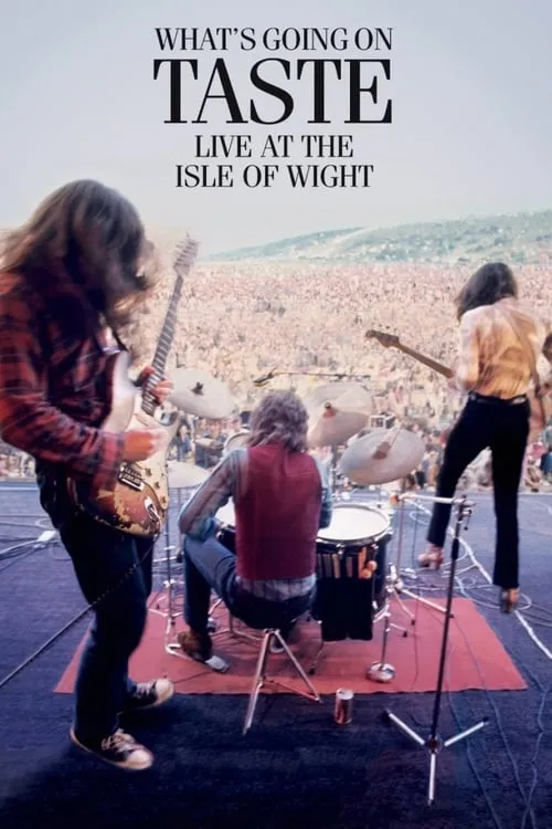 Taste: What's Going On - Live At The Isle Of Wight Festival 1970 (movie)