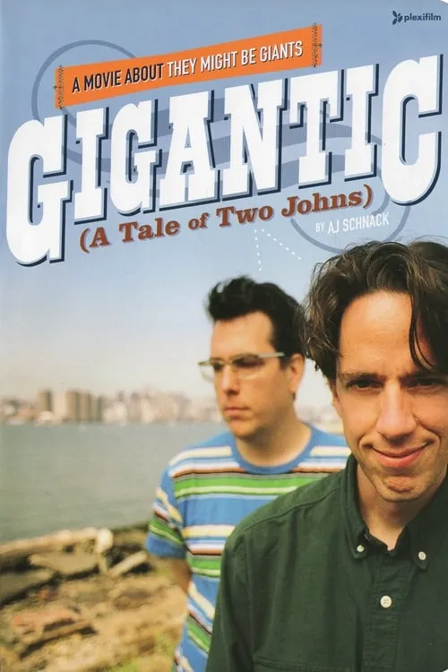 Gigantic (A Tale of Two Johns) (фильм)