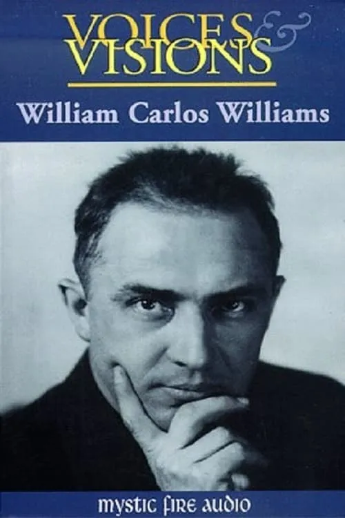 Voices & Visions: William Carlos Williams (movie)