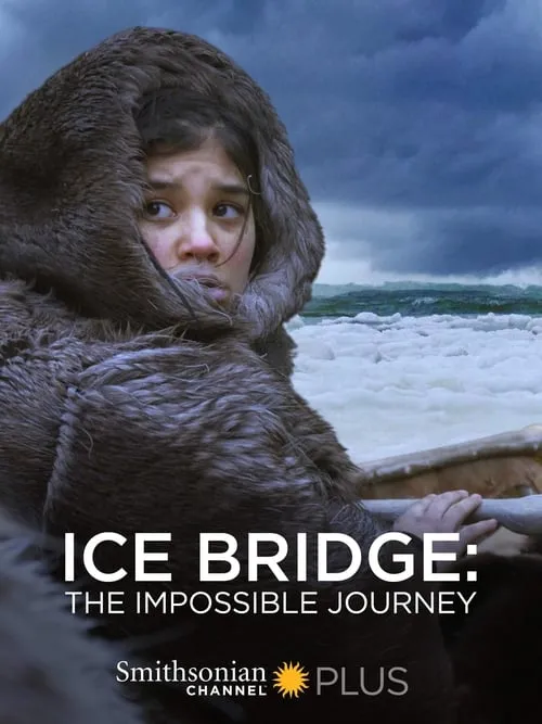 Ice Bridge: The impossible Journey (movie)