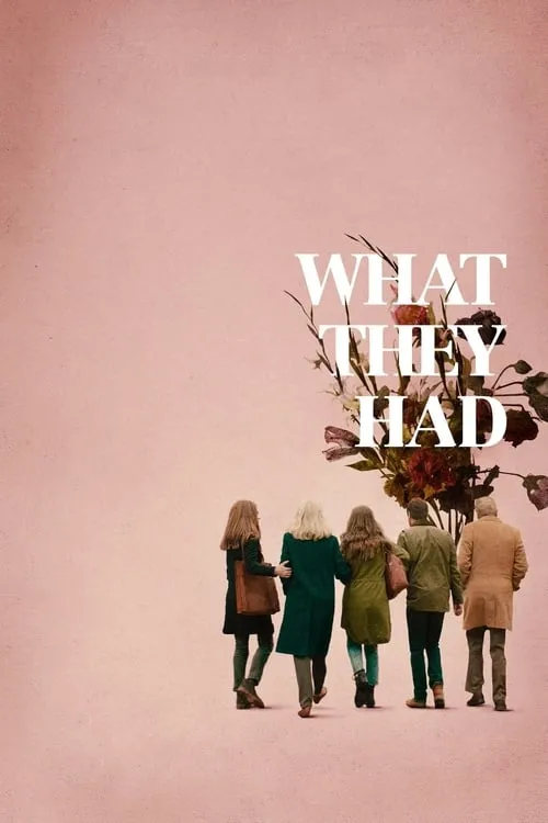 What They Had (movie)