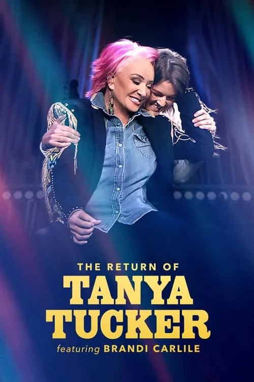 The Return of Tanya Tucker Featuring Brandi Carlile (фильм)