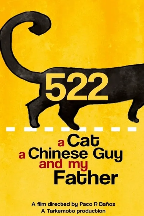 522. A Cat, a Chinese Guy and My Father (movie)