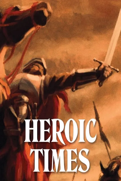 Heroic Times (movie)