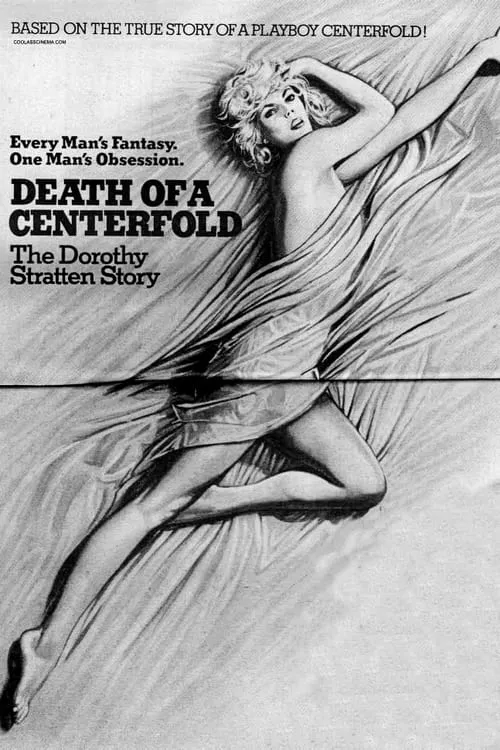 Death of a Centerfold: The Dorothy Stratten Story (movie)