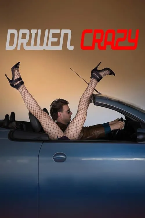 Driven Crazy (movie)