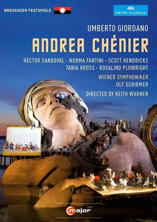 Giordano: Andrea Chénier (Bregenz Festival) (movie)