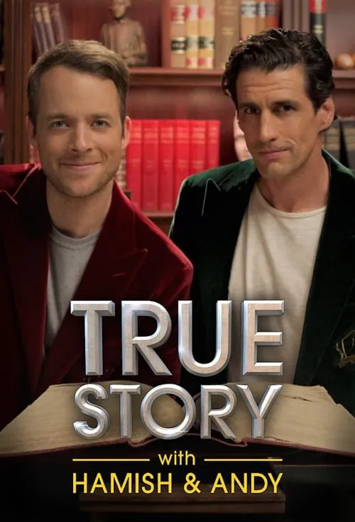 True Story with Hamish & Andy (сериал)