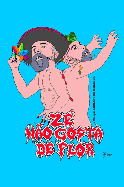 Zé não gosta de flor (movie)