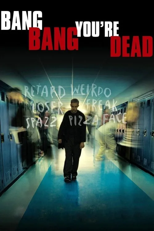 Bang Bang You're Dead (movie)
