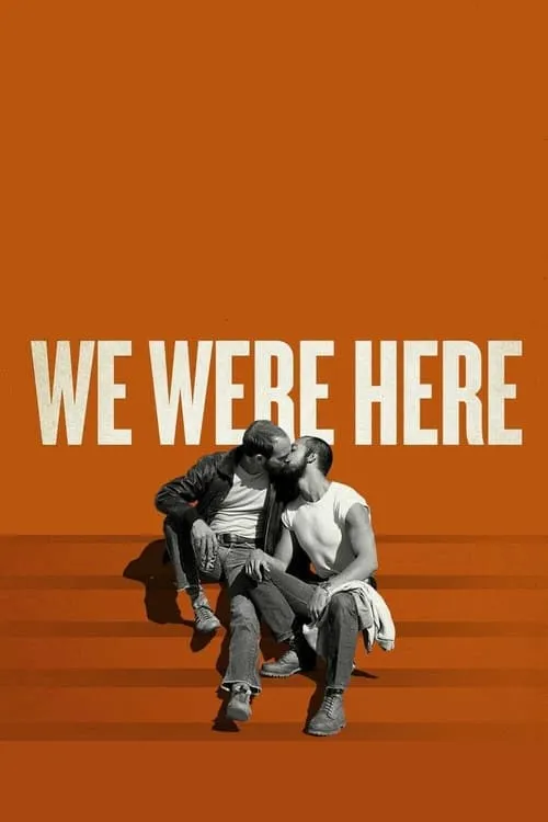 We Were Here (movie)