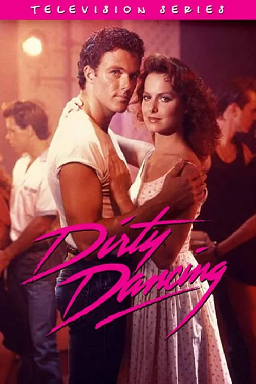 Dirty Dancing (сериал)