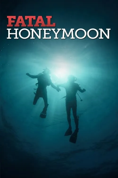 Fatal Honeymoon (фильм)