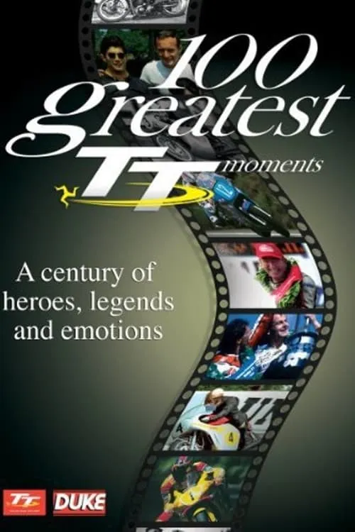 100 Greatest TT Moments (movie)