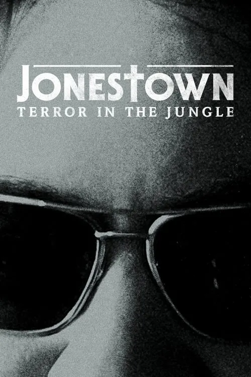 Jonestown: Terror in the Jungle (series)