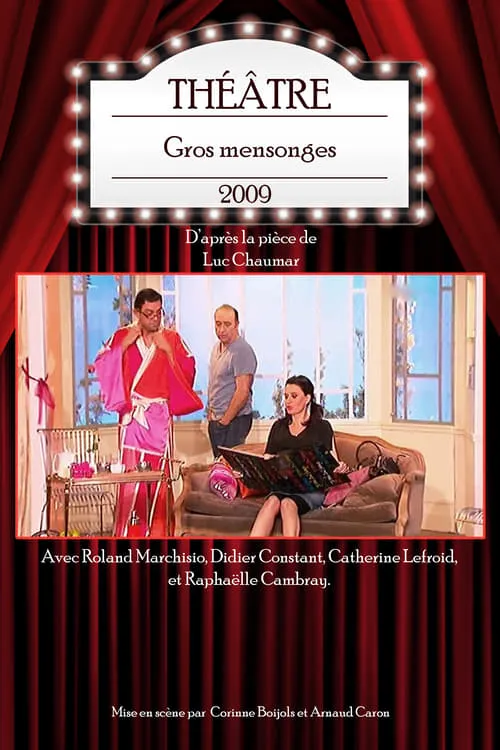 Gros mensonges (movie)