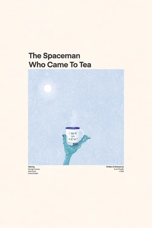 The Spaceman Who Came To Tea (movie)