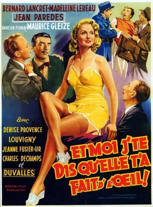 Et moi j'te dis qu'elle t'a fait d'l'oeil! (movie)