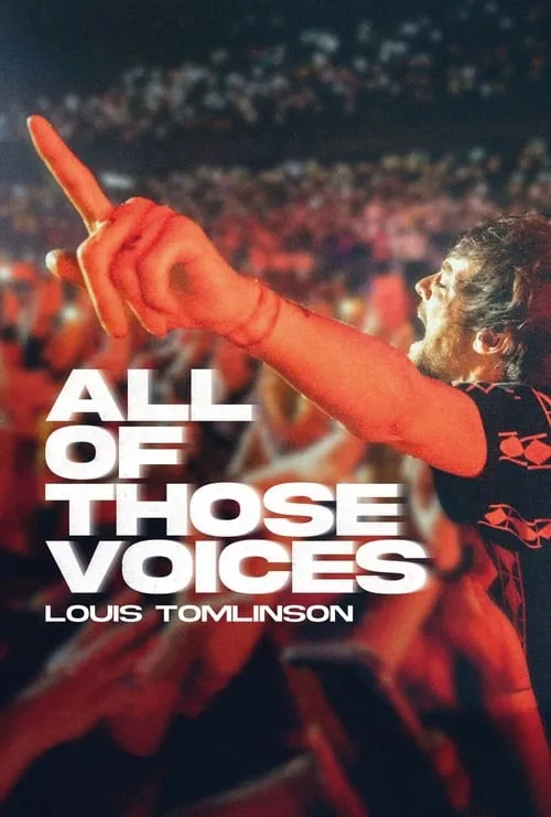 Louis Tomlinson: All of Those Voices