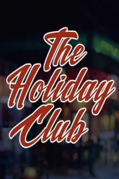 The Holiday Club