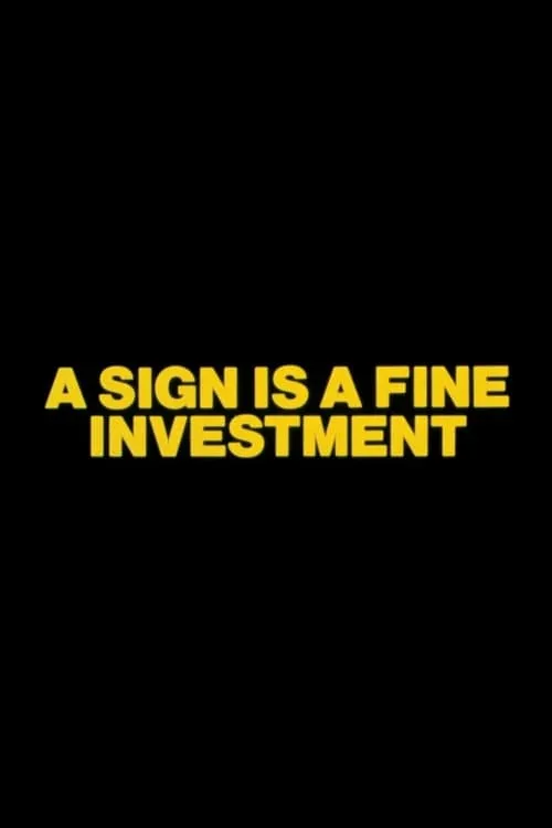 A Sign is a Fine Investment (фильм)