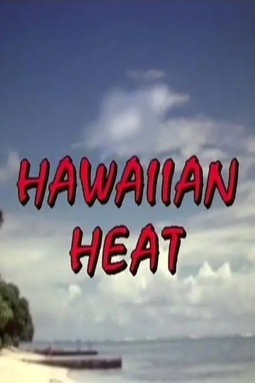 Hawaiian Heat (movie)