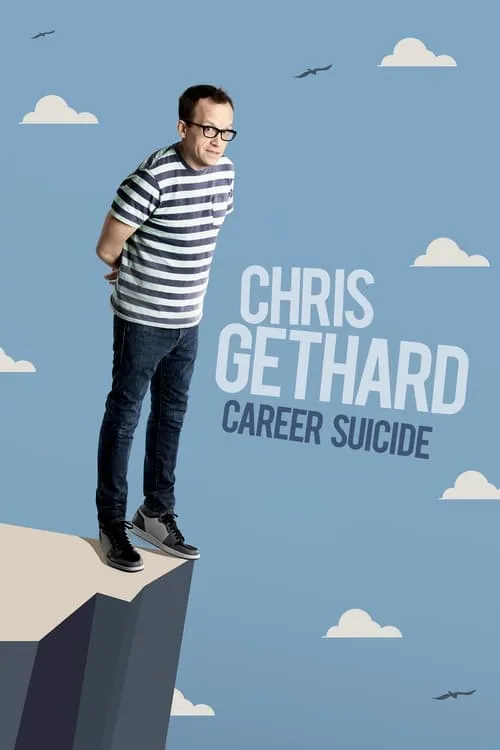 Chris Gethard: Career Suicide (movie)