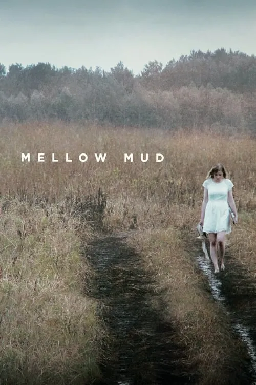 Mellow Mud (movie)