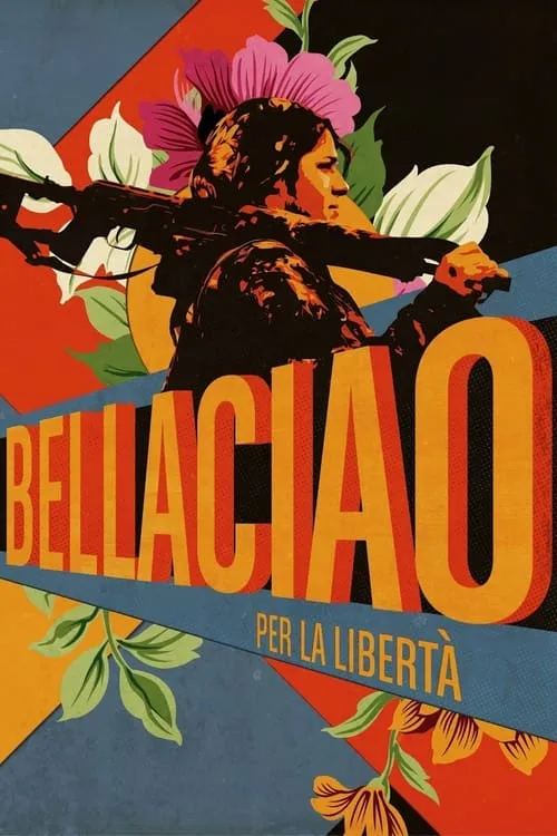 Bella ciao – Per la libertà (фильм)