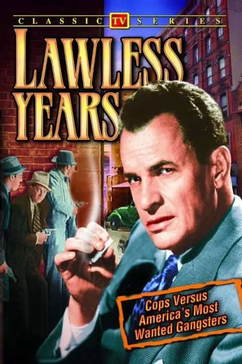 The Lawless Years (сериал)